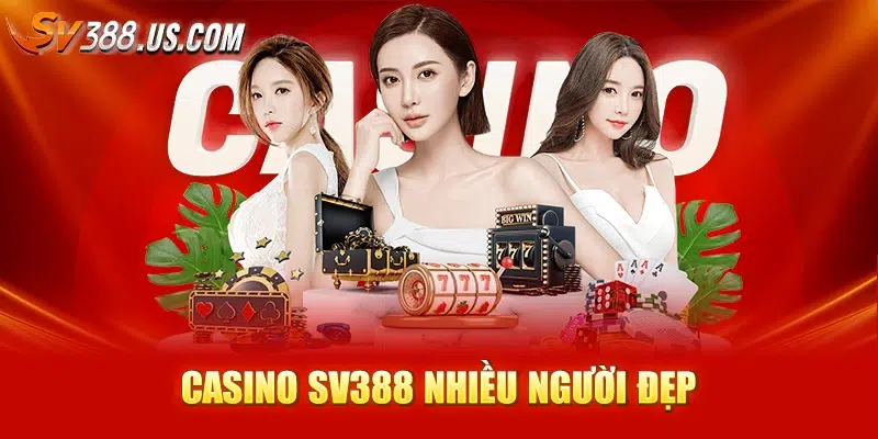 Trực Tiếp Đá Gà SV388 – Cược Thật, Gà Thật, Thắng Nhanh 2025 Casino SV388 nhiều người đẹp